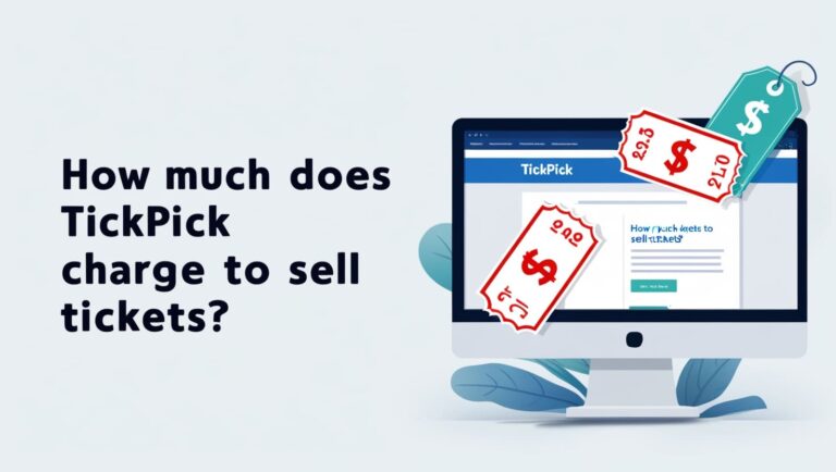 How Much Does TickPick Charge to Sell Tickets