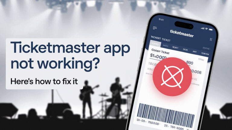 Ticketmaster App Not Working