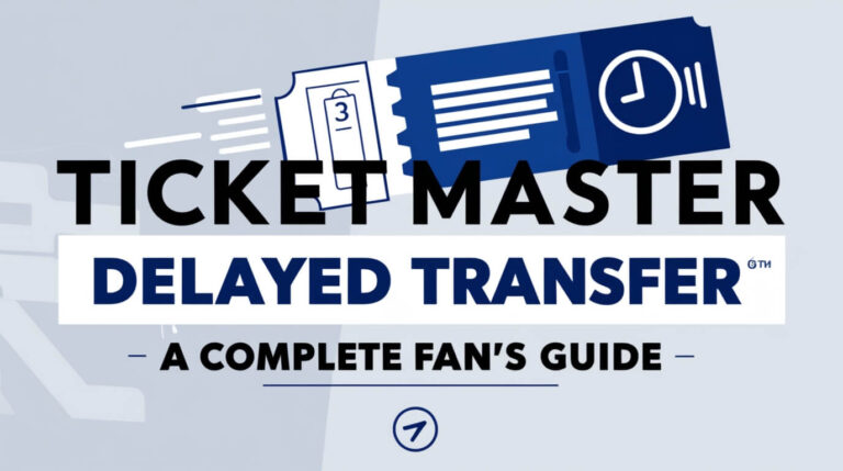 Ticketmaster Delayed Transfer