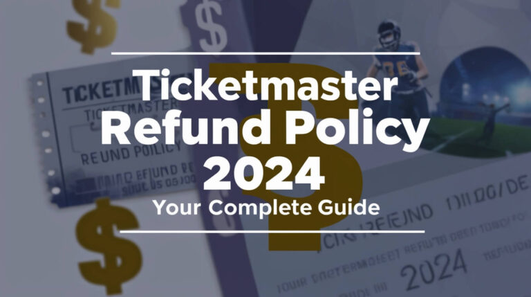 Ticketmaster Refund Policy